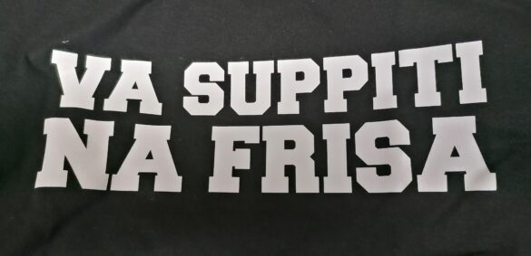 Va suppiti na frisa